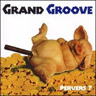 Grand Groove - Pervers